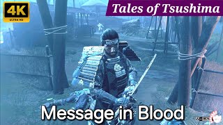 Message in Blood  Tales of Tsushima Side Quests  DIRECTORS CUT PC 4K Gameplay [upl. by Enirok]