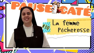 Pause caté la femme pécheresse 30 [upl. by Arika]