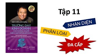 Tóm tắt sách DẠY CON LÀM GIÀU Tập 11 Robert Kiyosaki [upl. by Ettennor635]