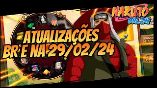 ATUALIZAÇÕES BR e NA 29022024 Arena 3vs3 Descoberta Han Edo  Naruto Online [upl. by Felicdad394]