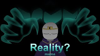 Animatio Reality meme [upl. by Olegnad]