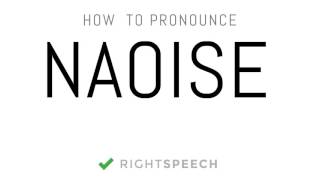 🔴 Naoise  How to pronounce Naoise [upl. by Prior]