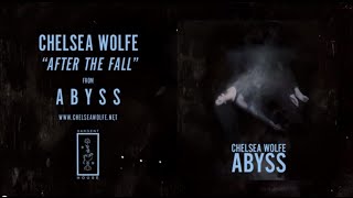 Chelsea Wolfe  After The Fall Official Audio [upl. by Cindee]