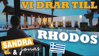 VI RESER TILL RHODOS  VLOGG Del 1 [upl. by Leroi]