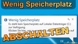 Wenig Speicherplatz Meldung abschalten unter Windows 7 [upl. by Krongold221]