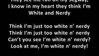 Weird Al Yankovic White and Nerdy with lyrics [upl. by Naahsar779]