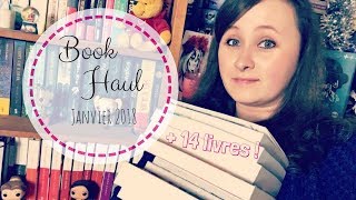 Book Haul  Janvier 2018   14 livres  Il était bien temps de devenir un peu raisonnable [upl. by Alius739]