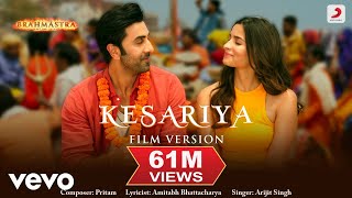 Kesariya  Film Version  Brahmāstra  Ranbir  Alia  Pritam  Arijit  Amitabh [upl. by Madora]