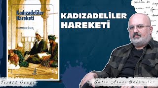 Kadızadeliler Hareketi [upl. by Nytsrik]