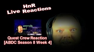 Quest Crew ABDC Season 8 Week 4 Reaction [upl. by Yevette72]