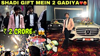 MARRIAGE GIFT MEIN MILI 2 CRORE KI GADIYAN 😜💸 VVIP SHADI IN NOIDA 🔥 [upl. by Sanderson121]