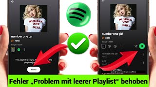 Spotify funktioniert nicht  So beheben Sie das Problem wenn die SpotifyWiedergabeliste leer ist [upl. by Lynn]