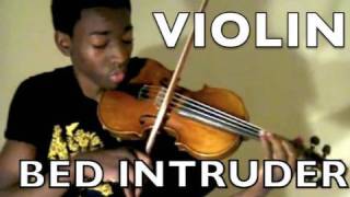 Eric Stanley quotBED INTRUDER SONGquot Violin Cover Estan247 [upl. by Ettenav77]