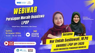 Webinar Persiapan Meraih Beasiswa LPDP [upl. by Stannwood]