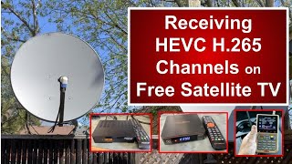 Receiving HEVC H265 Channels on Satellite Television [upl. by Belier]