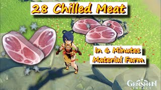 28 Chilled Meat in 6 Minutes Material Farm  Genshin Impact [upl. by Sucitivel]