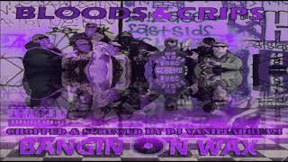 Bloods amp Crips  Crippin Aint Easy Chopped amp Screwed by DJ Vanilladream [upl. by Bleier161]