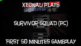 Survivor Squad PC  First 50 minutes gameplay [upl. by Enirak352]