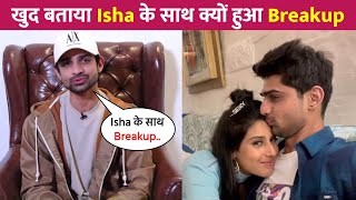 Abhishek Kumar REVEALS Reason Of Breakup With Isha Malviya [upl. by Jehias]