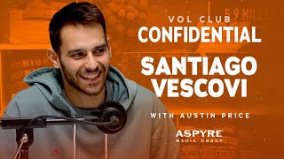 Vol Club Confidential Santiago Vescovi I Season 2 I Episode 19 [upl. by Lamprey981]