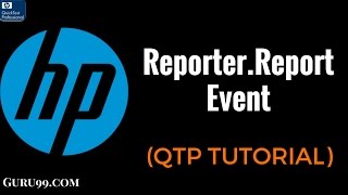 ReporterReport Event HP UFT QTP TutoriaL 17 [upl. by Reiners]