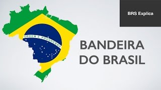 Bandeira do Brasil  História e curiosidades [upl. by Meriel]