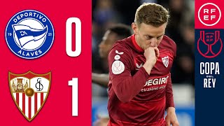 Resumen Copa del Rey  Deportivo Alavés 01 Sevilla FC  Octavos de final [upl. by Lydia]