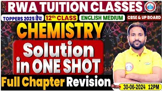 Class 12 Chemistry Chapter 1  Solution In One Shot Full Chapter Revision By Sumit Sir [upl. by Cath]