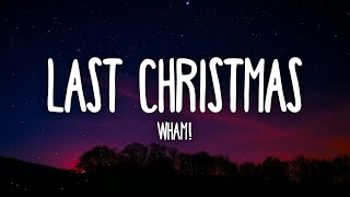 Wham  Last Christmas Lyrics [upl. by Alicirp]