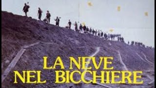 La neve nel bicchiere  Film completo 1984 [upl. by Oiruam300]