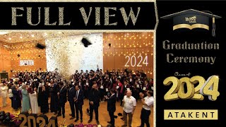 Full View  Graduation Ceremony 2024  Atakent Campus [upl. by Aynekat]