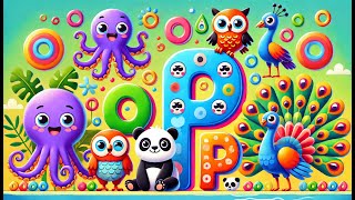 ABC Song for Kids Learn the Alphabet with O for Owl and P for Panda  Fun Phonics and Animals [upl. by Enobe]