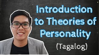 Introduction to Theories of Personality  Taglish [upl. by Neleb]