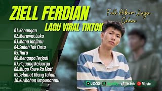 ZIELL FERDIAN FULL ALBUM TERBARU 2024 KENANGAN  MERAWAT LUKA  MANA JANJIMU  LAGU POP POPULER 2024 [upl. by Gayle]