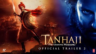 Tanhaji The Unsung Warrior  Official Trailer 2  Ajay D Saif Ali K Kajol  Om Raut  10 Jan 2020 [upl. by Tobias495]