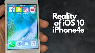 Reality of iPhone 4s iOS 10 [upl. by Layod]