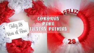 CORONAS PARA FIESTAS PATRIAS Aprende como hacer estas coronas de TUL y MESH para el 28 de Julio [upl. by Etnomed]