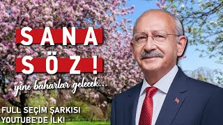 quotSana Söz Yine Baharlar Gelecekquot  CHP 2023 Seçim Şarkısı Full [upl. by Nnoryt]