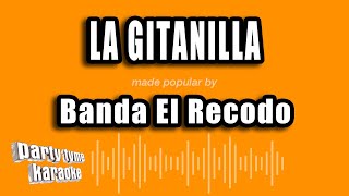 Banda El Recodo  La Gitanilla Versión Karaoke [upl. by Glassco]