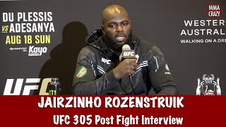 Jairzinho Rozenstruik on INSANE judges score card vs Tai Tuivasa Wants Top 5 next  UFC 305 [upl. by Nhar]