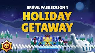 Brawl Stars OST  Brawl Pass Season 4  Trailer Music  Holiday Getaway  Snowtel [upl. by Nnylkcaj]