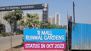 R mall Runwal Gardens Kalyan Shil road Dombivli East Station in Oct 2023 [upl. by Britney]