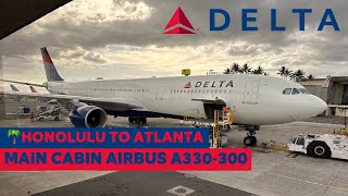 Trip Report Delta Air Lines Airbus A330300 Honolulu HNL  Atlanta ATL Delta Main Cabin [upl. by Rola]