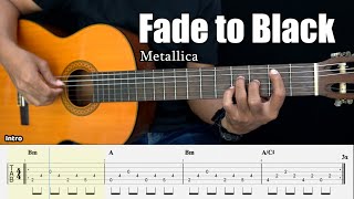 Fade to Black  Metallica  Fingerstyle Guitar Tutorial  TAB amp Lyrics [upl. by Fougere]