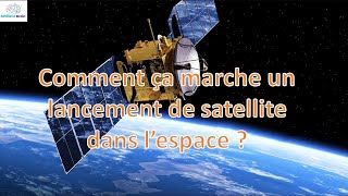 Comment ça marche un lancement de satellite dans l’espace [upl. by Avram]