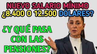 AUMENTO SALARIO MINIMO  8400 O  125000 PARA 2025 PENSIONES BENEFICIADAS Y PENSION BIENESTAR [upl. by Saba]