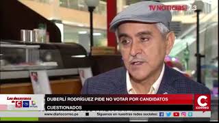 DUBERLÍ RODRÍGUEZ PIDE NO VOTAR POR CANDIDATOS CUESTIONADOS [upl. by Arjan]