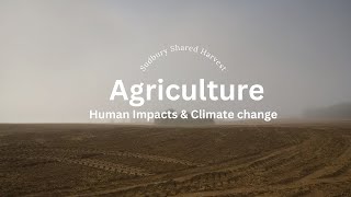 Agriculture Human Impacts amp Climate Change [upl. by Hoshi113]