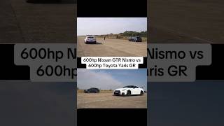 600hp nissan GTR VS 600hp toyota yaris GR [upl. by Erej]