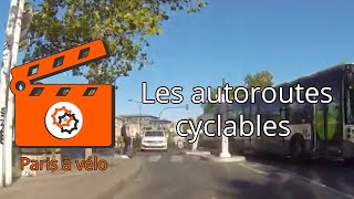 LES AUTOROUTES 🚗 CYCLABLES Paris à vélo [upl. by Limann45]